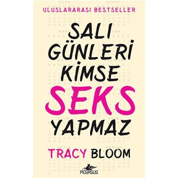 Salı Günleri Kimse Seks Yapmaz | Pegasus (İnce Kapak)