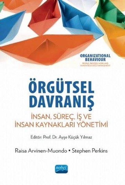 Örgütsel Davranış - Organizational Behaviour | Nobel Akademik Yayıncılık (İnce Kapak)  - Resim 1