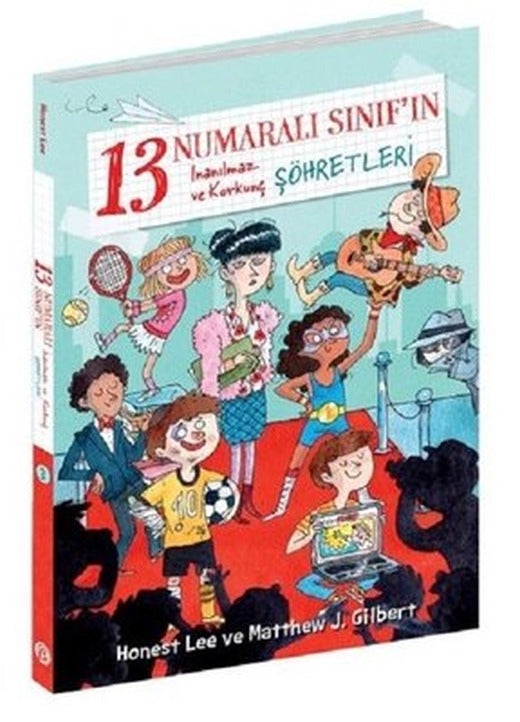 13 Numaralı Sınıf'ın İnanılmaz ve Korkunç Şöhretleri | Beta Kids