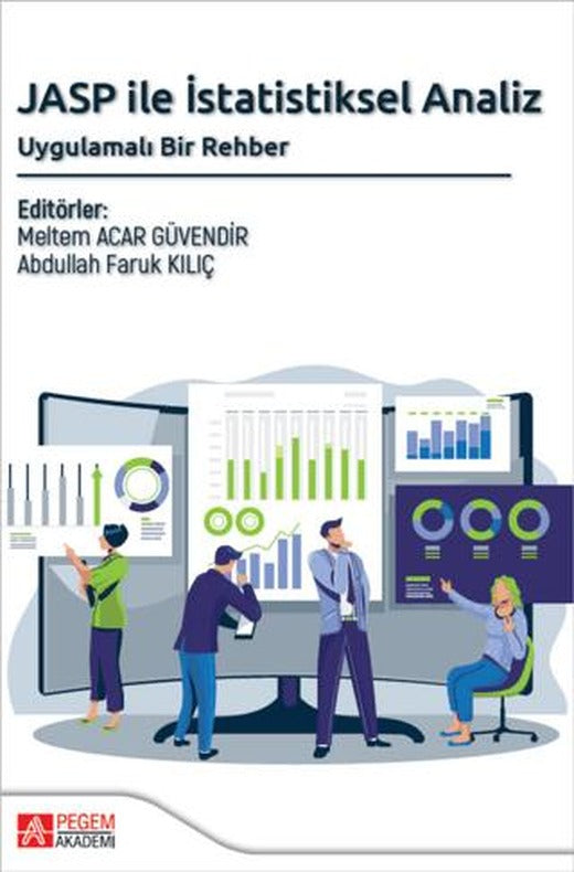 JASP ile İstatistiksel Analiz Uygulamalı Bir Rehber | Pegem Akademi Yayıncılık (Ciltsiz)