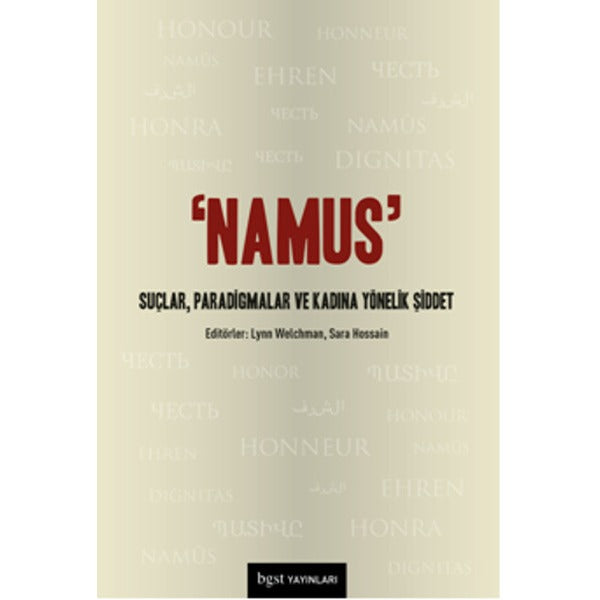 Namus: Suçlar, Paradigmalar ve Kadına Yönelik Şiddet