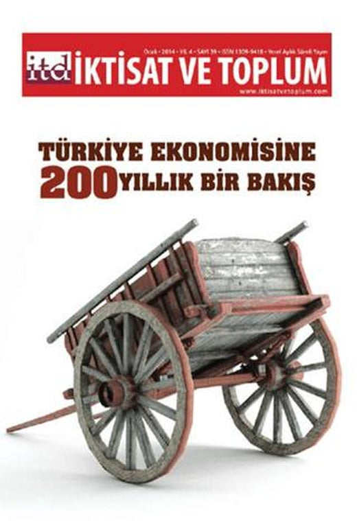 İktisat ve Toplum Dergisi Sayı: 39 | İktisat ve Toplum Dergisi (Ciltsiz)