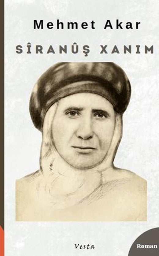 Siranüş Xanim | Vesta Yayınları (Ciltsiz)