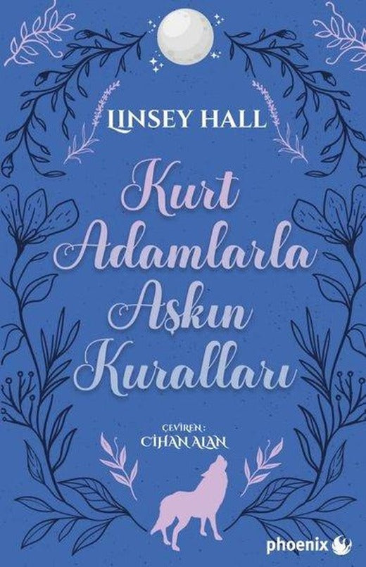 Kurt Adamlarla Aşkın Kuralları - Tılsımlı Koy Serisi 3 | Phoenix (İnce Kapak)
