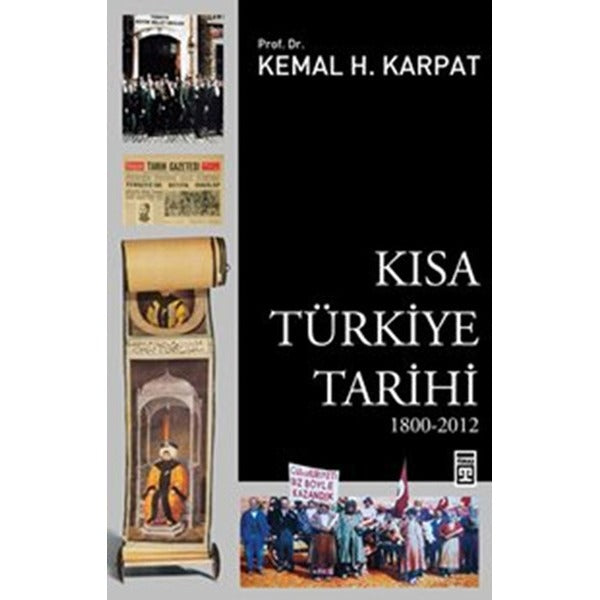 Kısa Türkiye Tarihi | Timaş Yayınları - Araştırma - İnceleme Dizisi (İnce Kapak)