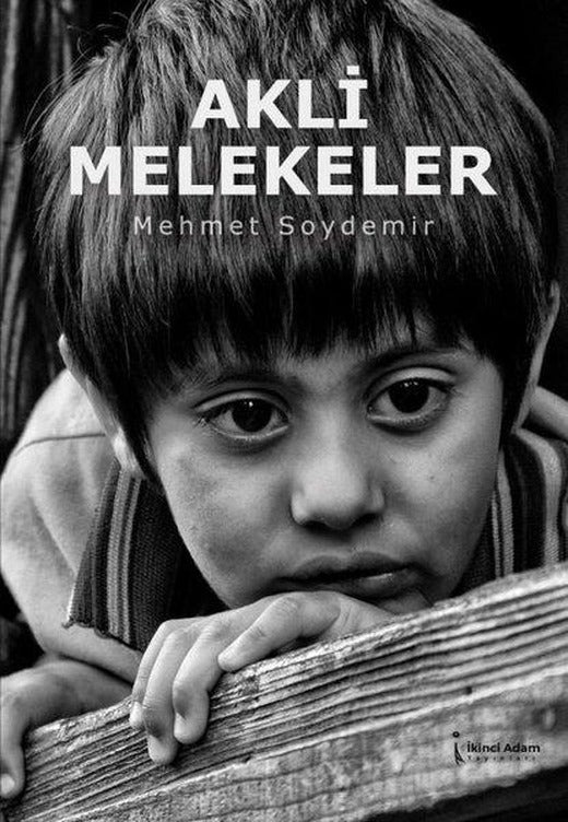 Akli Melekeler | İkinci Adam Yayınları (İnce Kapak)