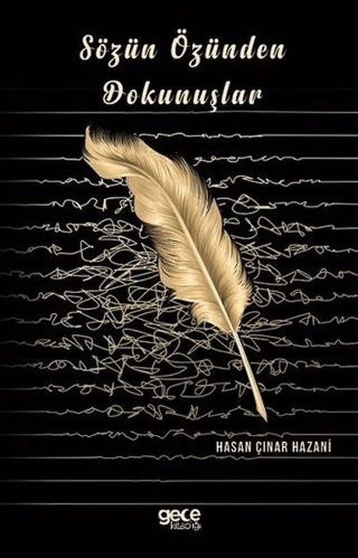 Sözün Özünden Dokunuşlar | Gece Kitaplığı (Ciltsiz)