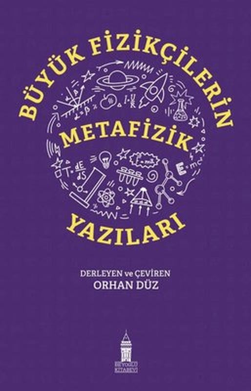 Büyük Fizikçilerin Metafizik Yazıları | Beyoğlu Kitabevi (İnce Kapak)