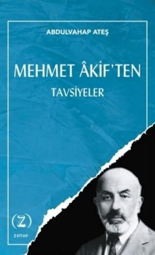 Mehmet Akif'ten Tavsiyeler