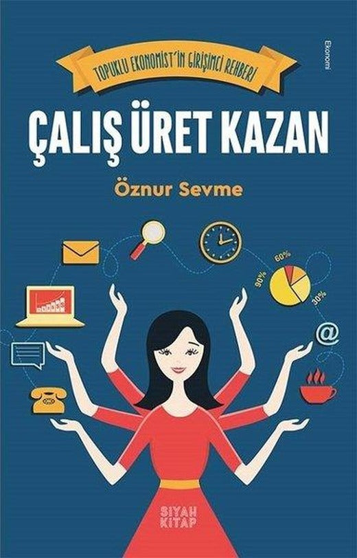 Çalış Üret Kazan | Siyah Kitap (İnce Kapak)