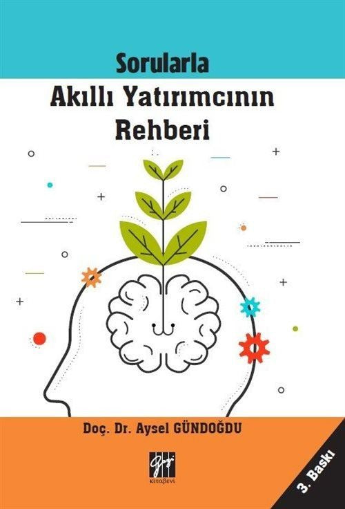 Sorularla Akıllı Yatırımcının Rehberi | Gazi Kitabevi (Ciltsiz)