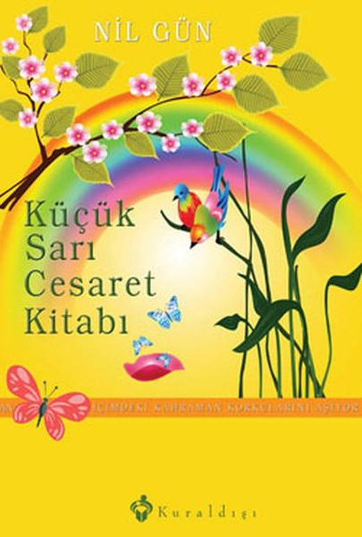 Küçük Sarı Cesaret Kitabı | Kuraldışı Yayınları (Ciltli)