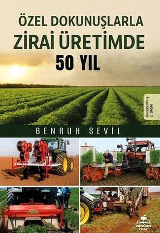 Özel Dokunuşlarla Zirai Üretimde 50 Yıl | Almina Kitap (İnce Kapak)