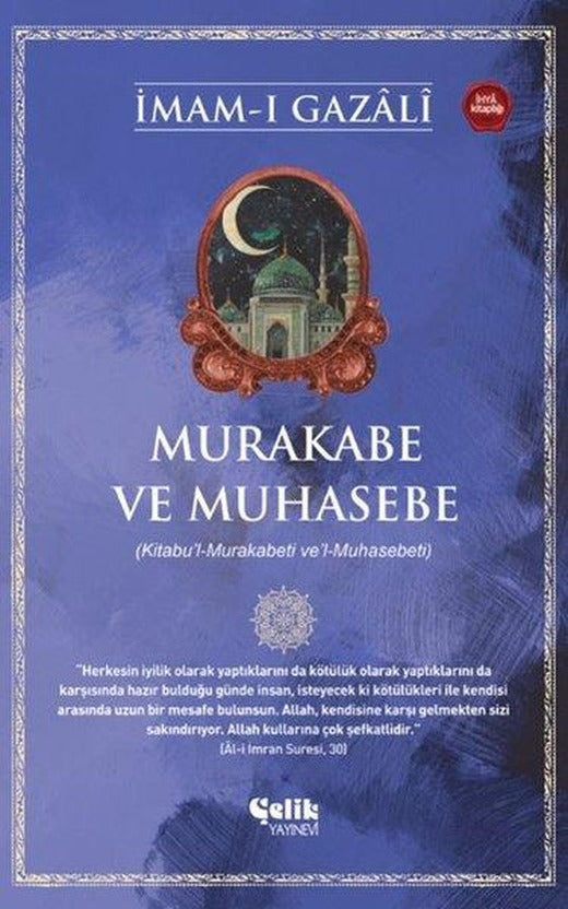 Murakabe ve Muhasebe (Kitabu'l-Murakabeti ve'l-Muhasebeti) | Çelik Yayınevi (e-Kitap)