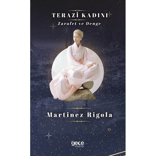 Terazi Kadını - Zarafet ve Denge | Gece Kitaplığı (Cep Boy)