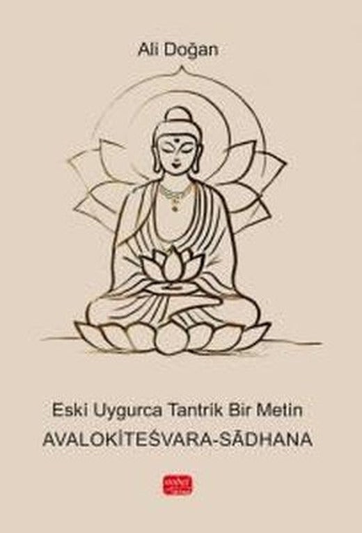 Eski Uygurca Tantrik Bir Metin | Nobel Bilimsel Eserler (İnce Kapak)