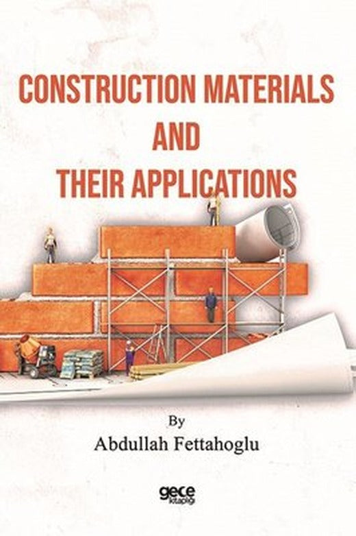 Construction Materials and Their Applications | Gece Kitaplığı