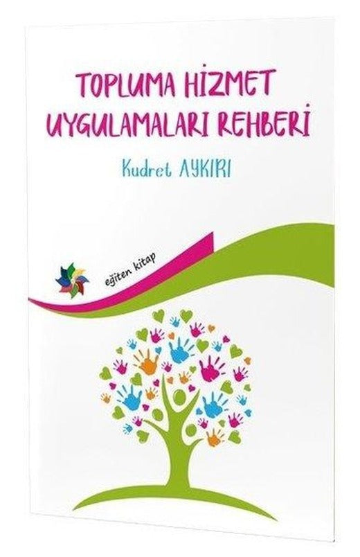Topluma Hizmet Uygulamalı Rehberi | Eğiten Kitap (İnce Kapak)