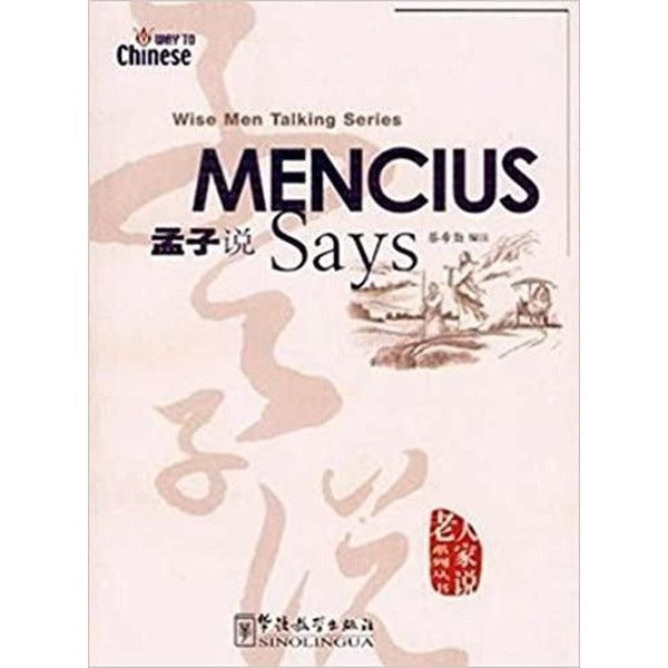 Mencius Says (Wise Men Talking Series) Çince Okuma | Sinolingua