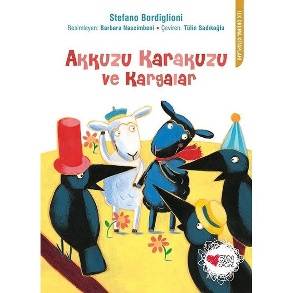 Akkuzu Karakuzu ve Kargalar-İlk Okuma Kitapları | Can Çocuk Yayınları