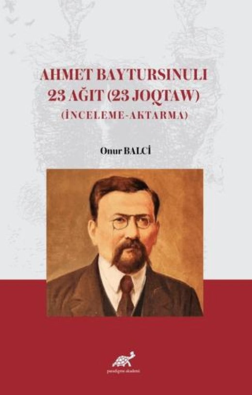 Ahmet Baytursınulı 23 Ağıt (23 Joqtaw)