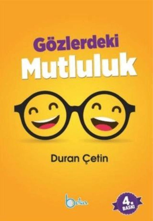 Gözlerdeki Mutluluk | Beka Yayınları (Ciltsiz)