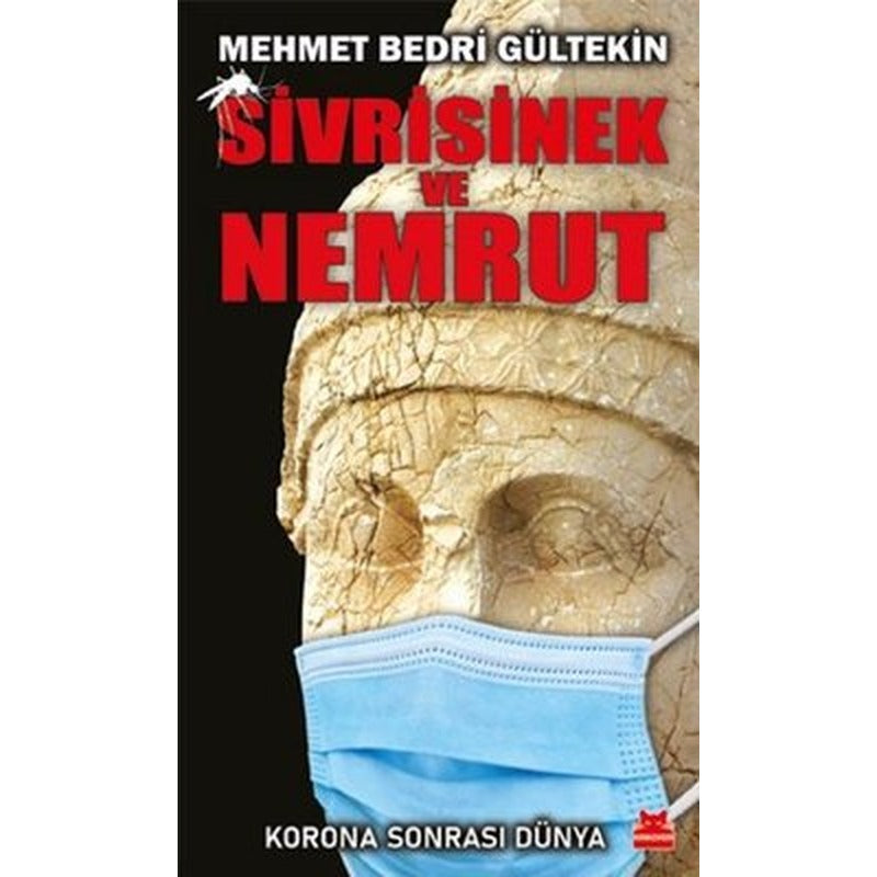 Sivrisinek ve Nemrut - Korona Sonrası Dünya | Kırmızı Kedi