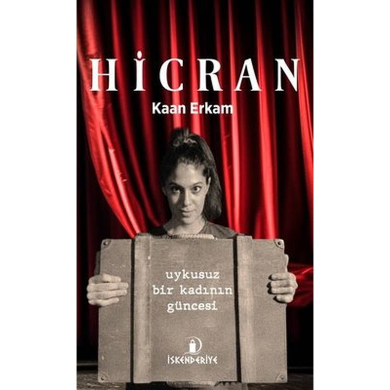 Hicran - Uykusuz Bir Kadının Güncesi | İskenderiye Yayınları (İnce Kapak)