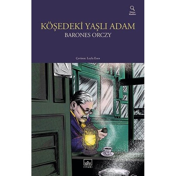 Köşedeki Yaşlı Adam - Polisiye Klasikleri | İthaki Yayınları (İnce Kapak)