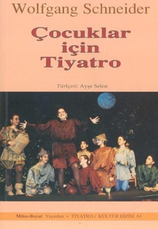 Çocuklar İçin Tiyatro | Mitos Boyut Yayınları - Tiyatro Oyun Dizisi (İnce Kapak)