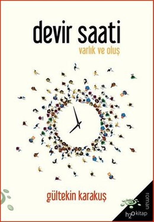 Devir Saati - Varlık ve Oluş | h2o Kitap