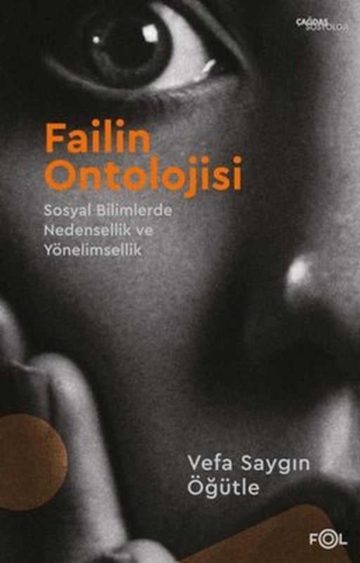 Failin Ontolojisi - Sosyal Bilimlerde Nedensellik ve Yönelimsellik | Fol Kitap