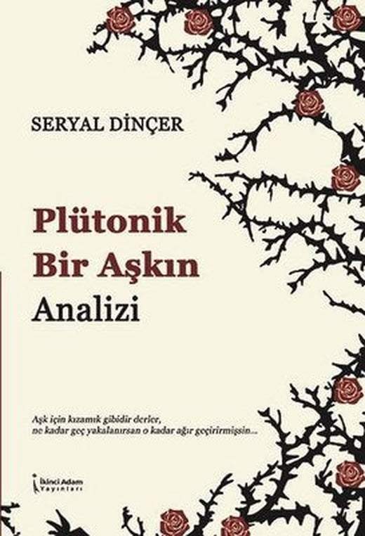 Plütonik Bir Aşkın Analizi | İkinci Adam Yayınları
