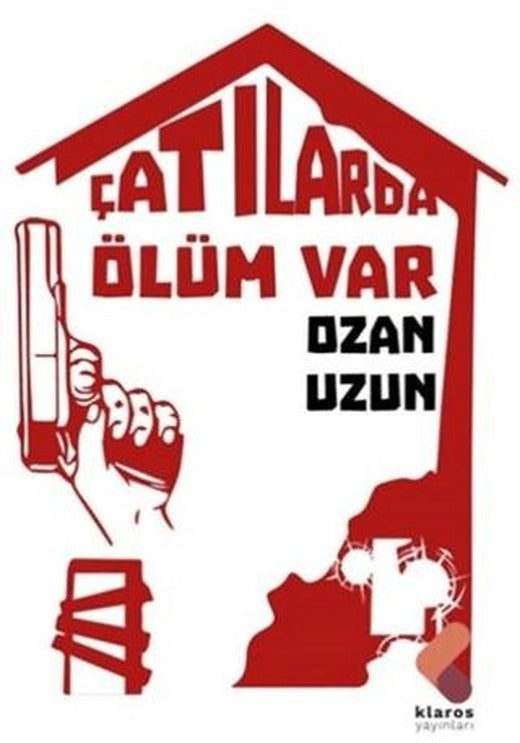 Çatılarda Ölüm Var | Klaros Yayınları (Ciltsiz)