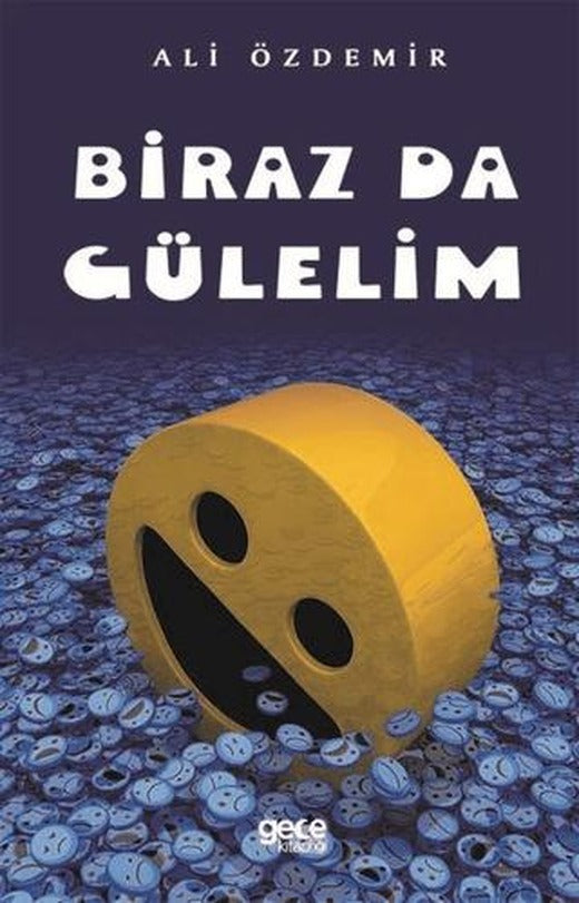 Biraz Da Gülelim | Gece Kitaplığı (Ciltsiz)
