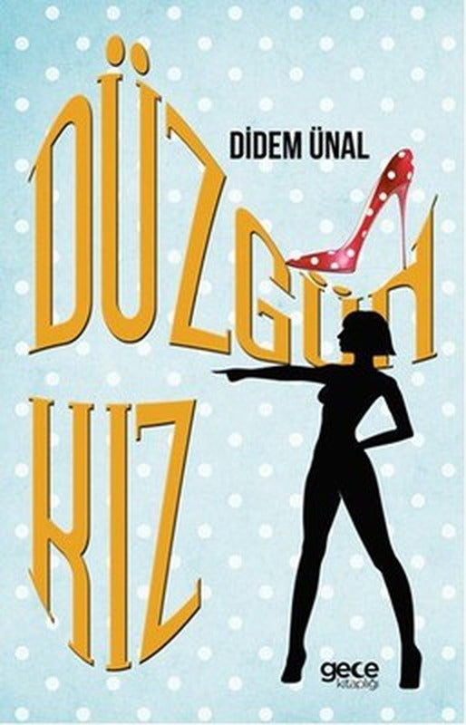 Düzgün Kız | Gece Kitaplığı