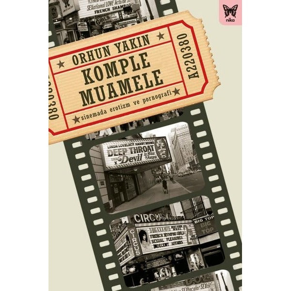 Komple Muamele: Sinemada Erotizm ve Pornografi | Nika Yayınevi (İnce Kapak)