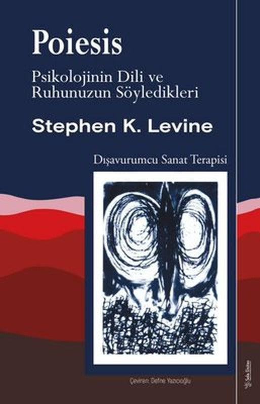 Poiesis - Psikolojinin Dili ve Ruhunuzun Söyledikleri | Sola Unitas