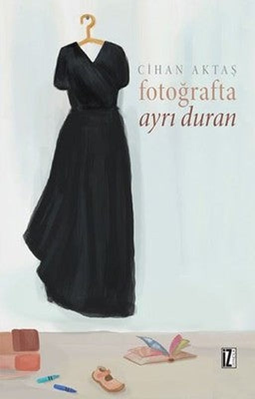 Fotoğrafta Ayrı Duran | İz Yayıncılık