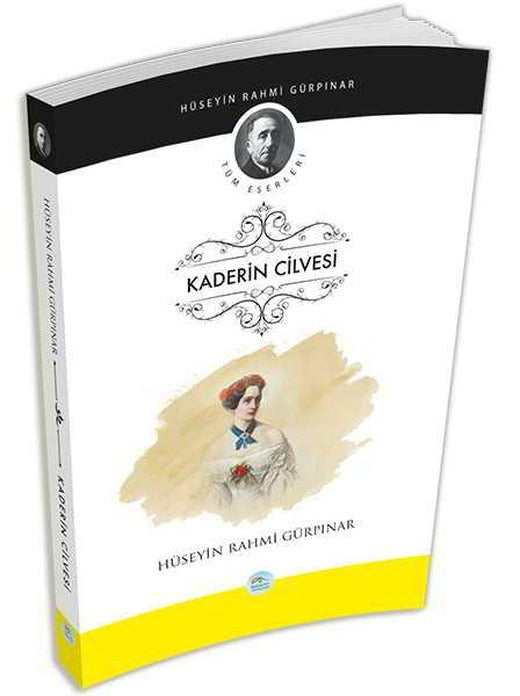 Kaderin Cilvesi - Hüseyin Rahmi Gürpınar - Maviçatı Yayınları