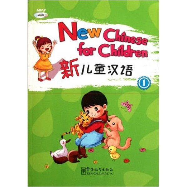 New Chinese for Children 1 +MP3 CD (Çocuklar için Çince) | Sinolingua