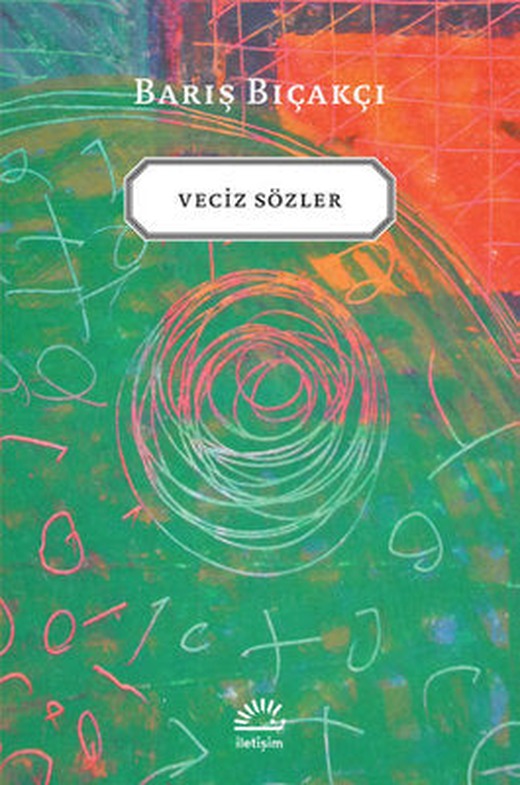 Veciz Sözler | İletişim Yayınları