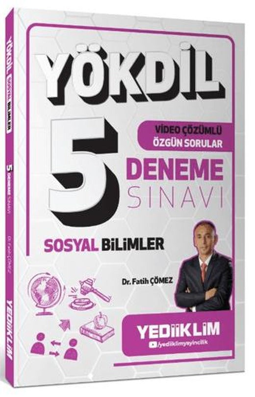 YÖKDİL Sosyal Bilimler Video Çözümlü Özgün Sorular 5 Deneme Sınavı | Yediiklim Yayınları (Ciltsiz)
