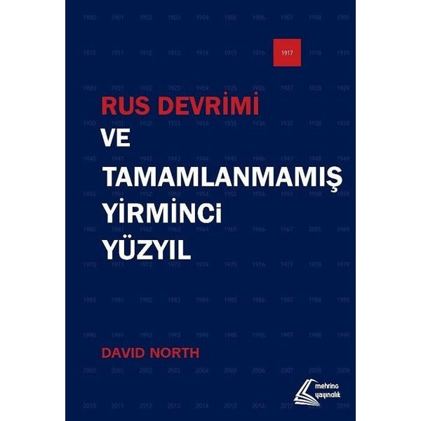 Rus Devrimi ve Tamamlanmamış Yirminci Yüzyıl
