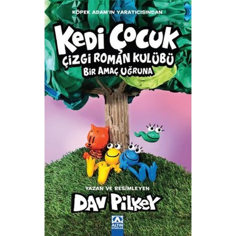 Kedi Çocuk - Çizgi Roman Kulübü Bir Amaç Uğruna | Altın Kitaplar (İnce Kapak)
