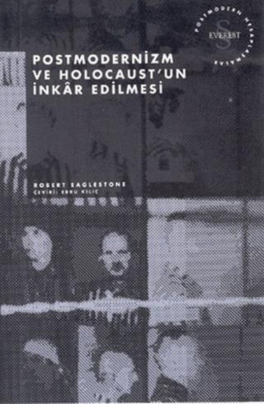 Postmodernizm ve Holocaust’un İnkar Edilmesi | Everest Yayınları (Ciltsiz)