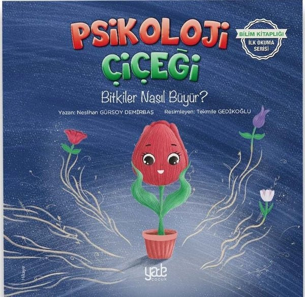 Psikoloji Çiçeği - Bitkiler Nasıl Büyür?