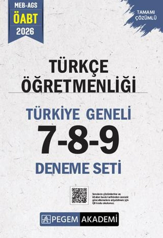 2026 MEB AGS ÖABT Türkçe Öğretmenliği Tamamı Çözümlü Türkiye Geneli 7-8-9 (3'lü Deneme Seti) | Pegem Akademi Yayıncılık (Ciltsiz)