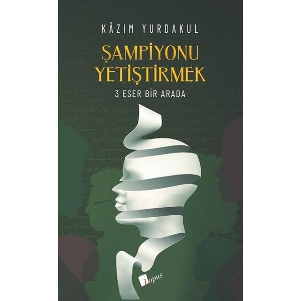 Şampiyonu Yetiştirmek - 3 Eser Bir Arada | Lopus (İnce Kapak)