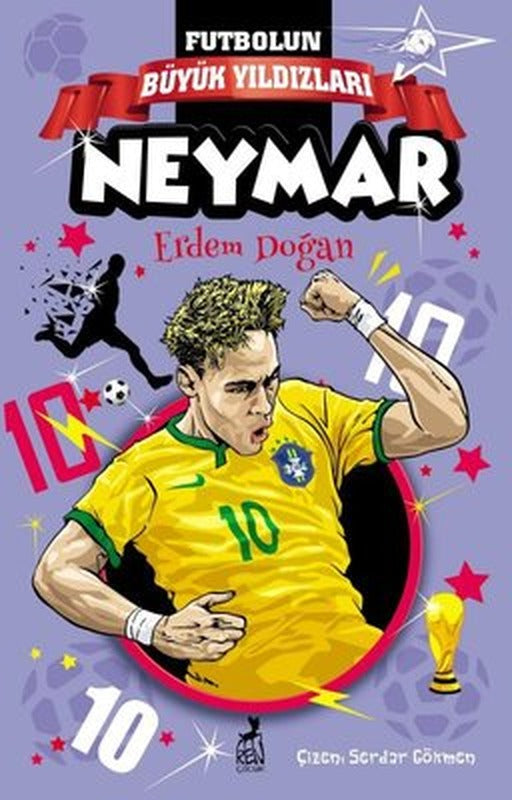 Neymar - Futbolun Büyük Yıldızları | Ren Kitap